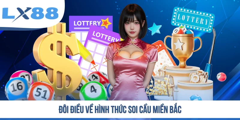 Đôi điều về hình thức soi cầu miền Bắc